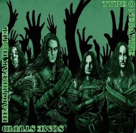 Type O Negative : Some Stupid Heartbreak Hotel